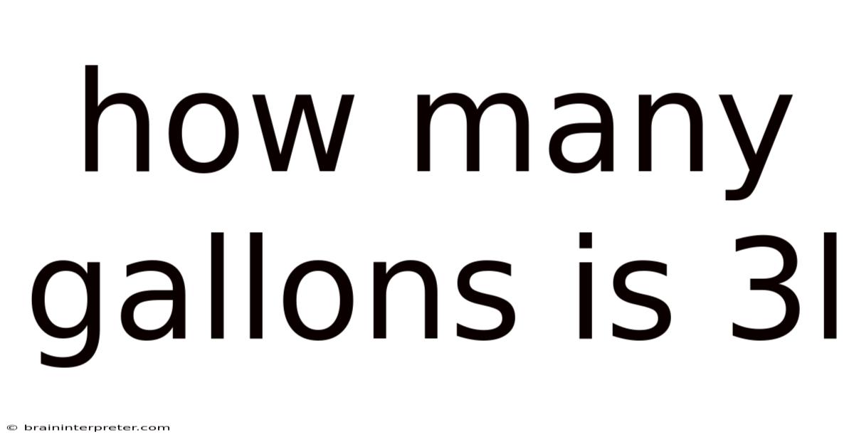 How Many Gallons Is 3l