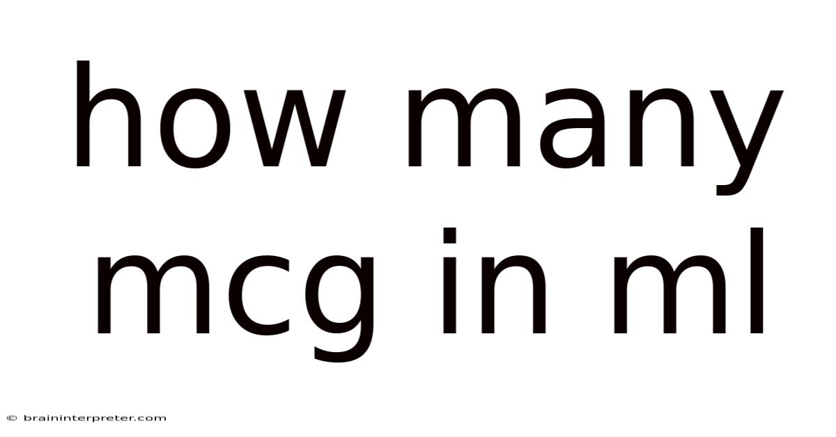 How Many Mcg In Ml