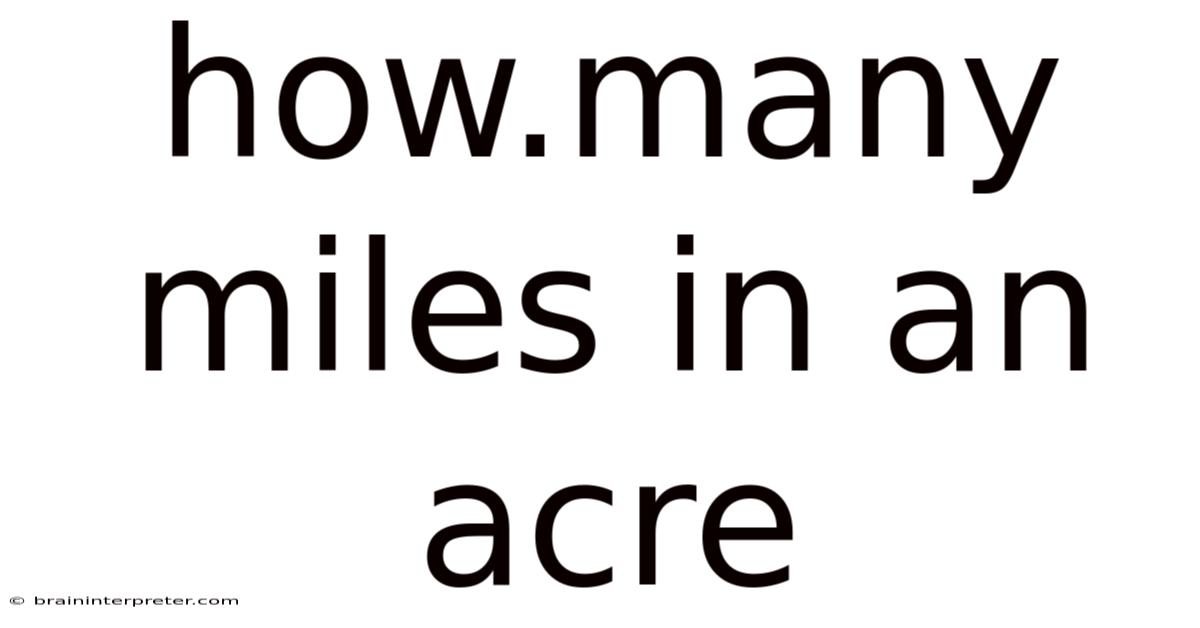 How.many Miles In An Acre
