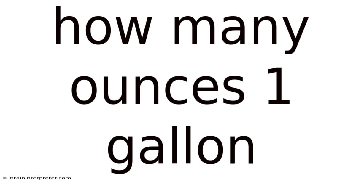 How Many Ounces 1 Gallon