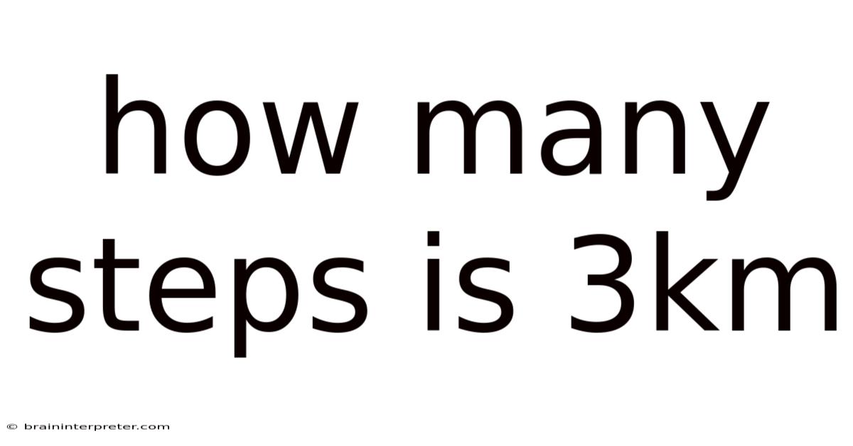 How Many Steps Is 3km