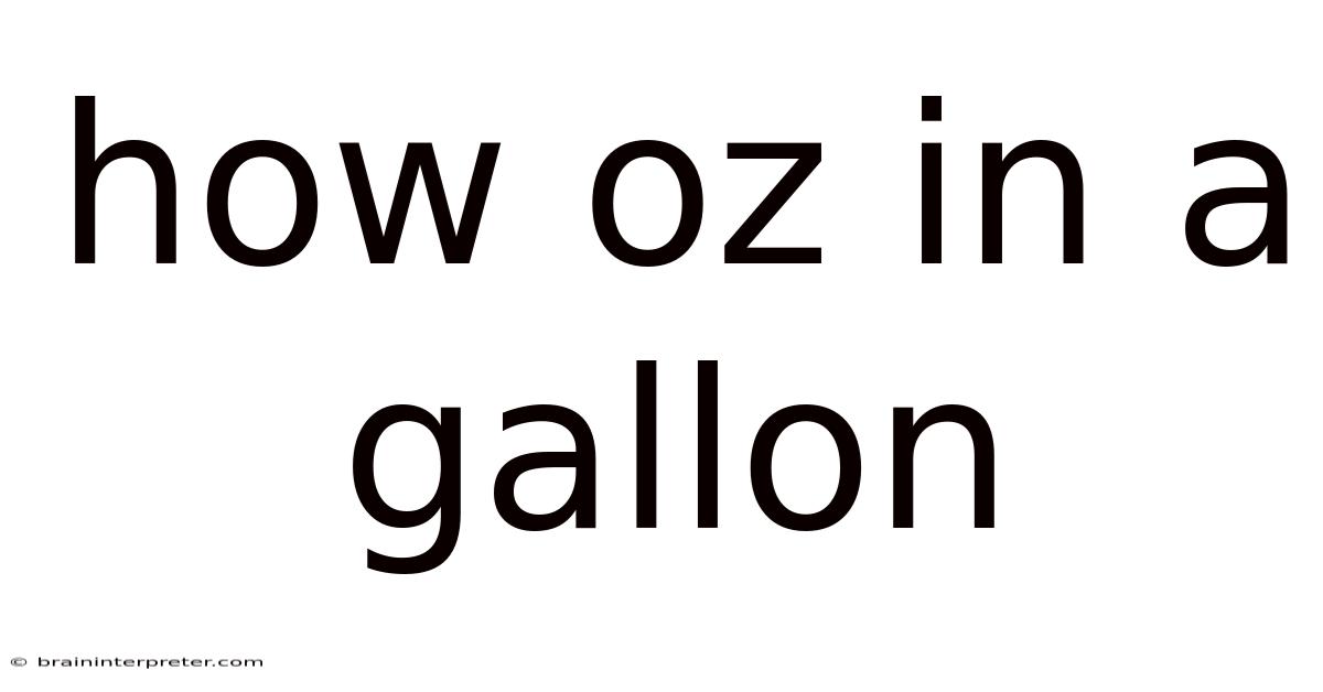How Oz In A Gallon