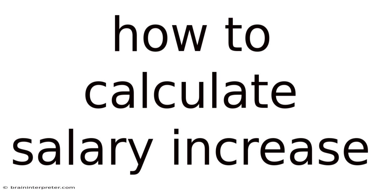 How To Calculate Salary Increase