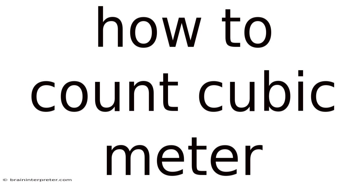 How To Count Cubic Meter