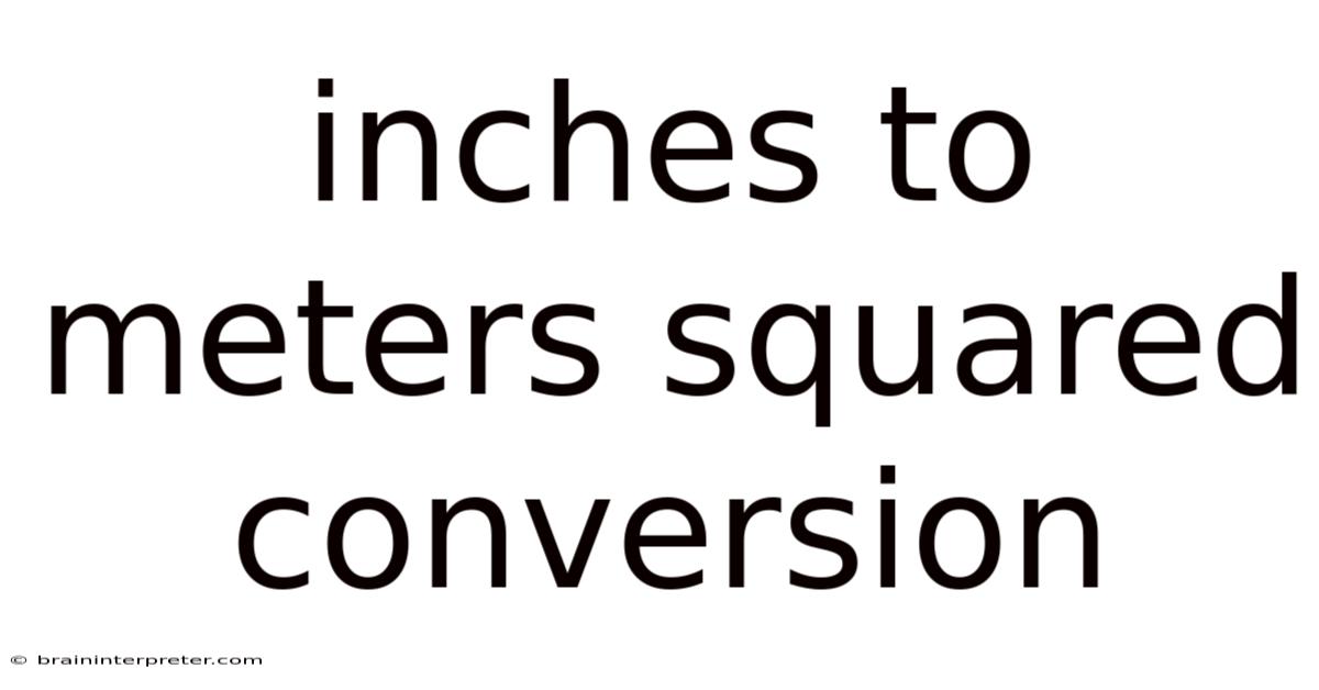 Inches To Meters Squared Conversion