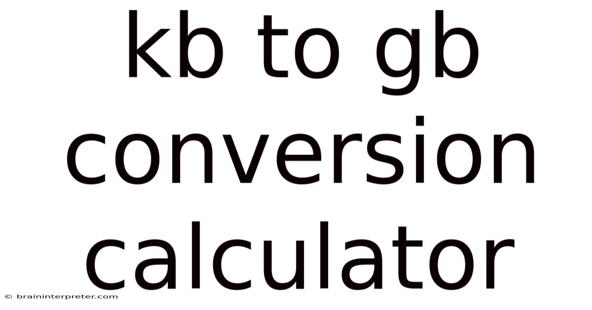 Kb To Gb Conversion Calculator