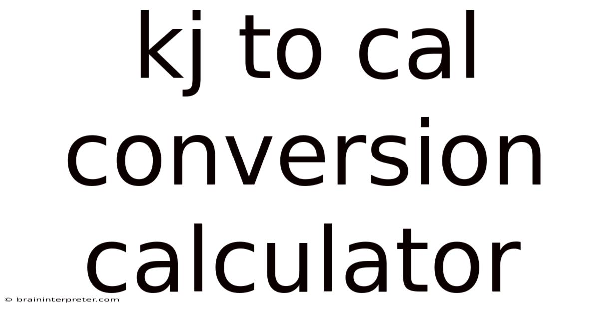 Kj To Cal Conversion Calculator