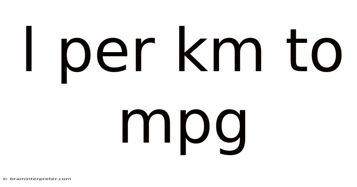 L Per Km To Mpg