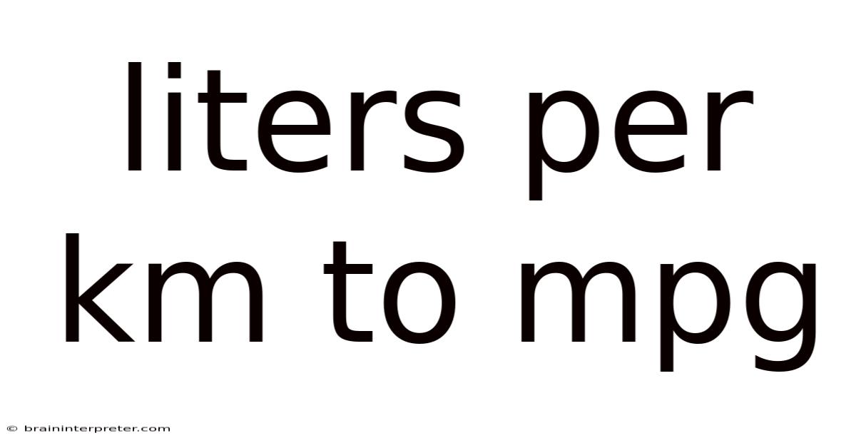 Liters Per Km To Mpg