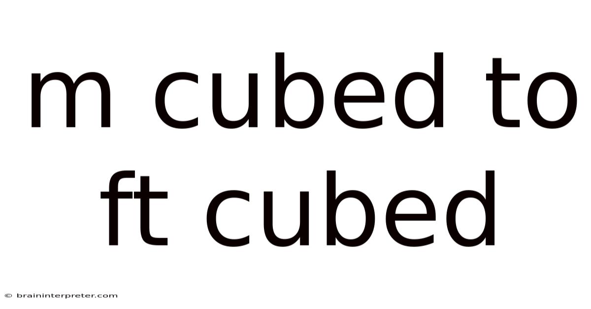 M Cubed To Ft Cubed