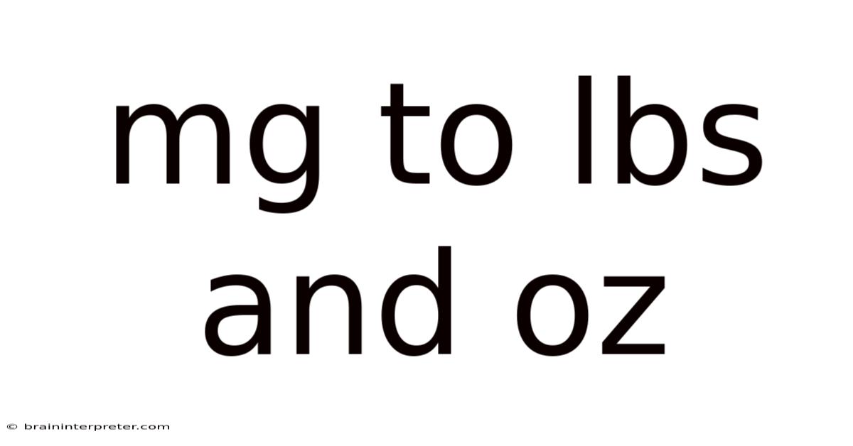 Mg To Lbs And Oz