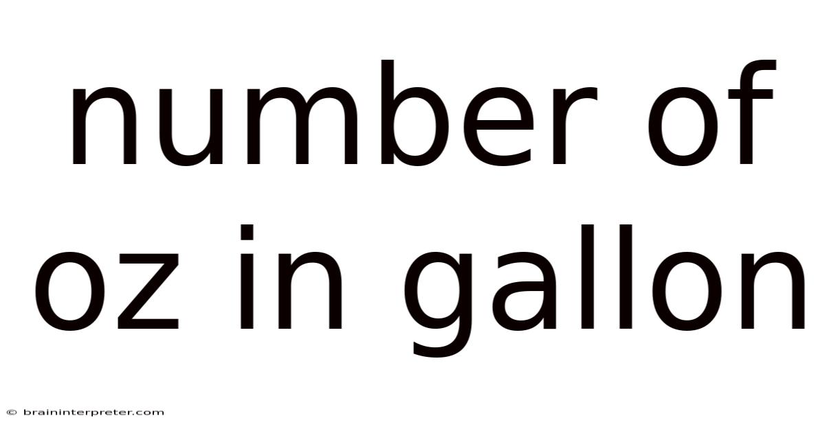 Number Of Oz In Gallon