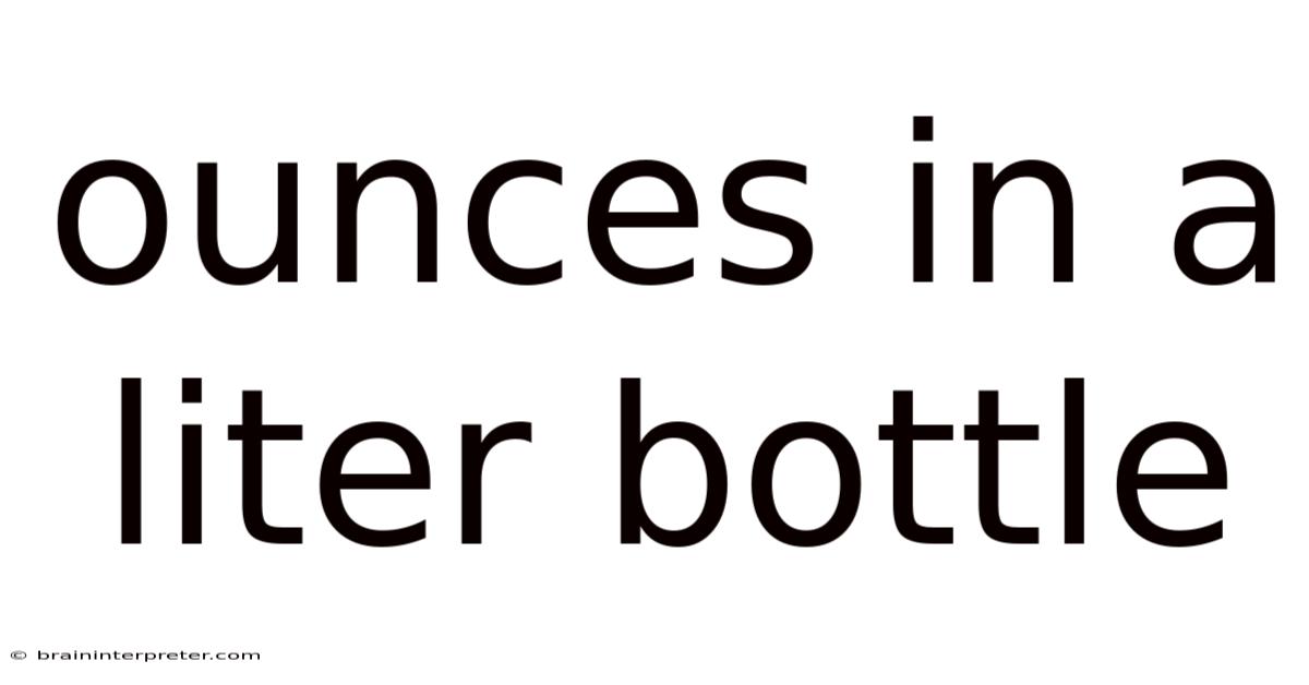 Ounces In A Liter Bottle
