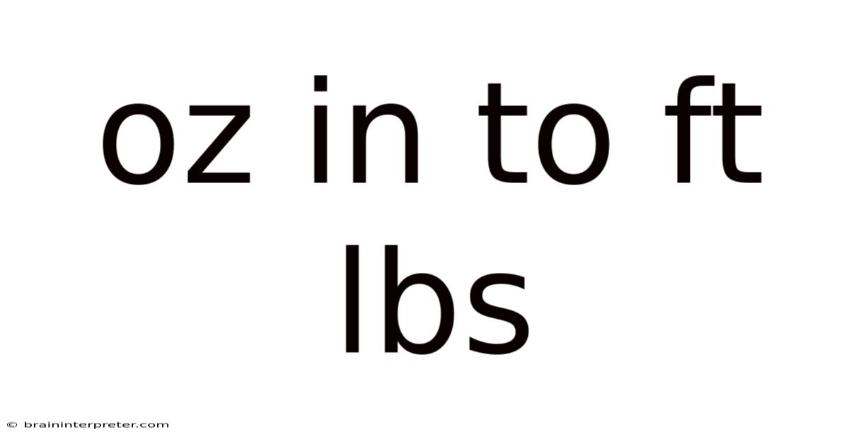 Oz In To Ft Lbs