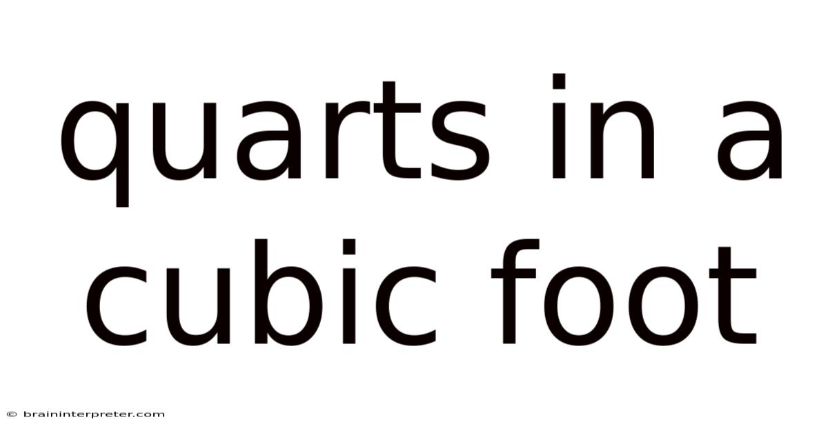 Quarts In A Cubic Foot