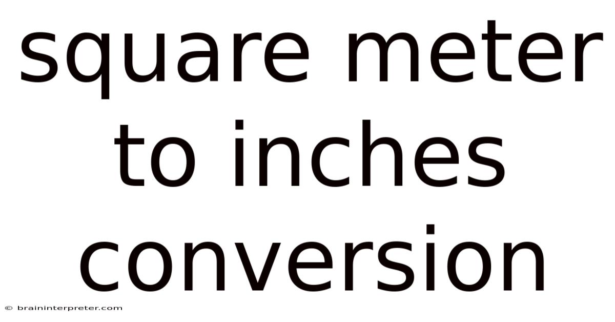 Square Meter To Inches Conversion