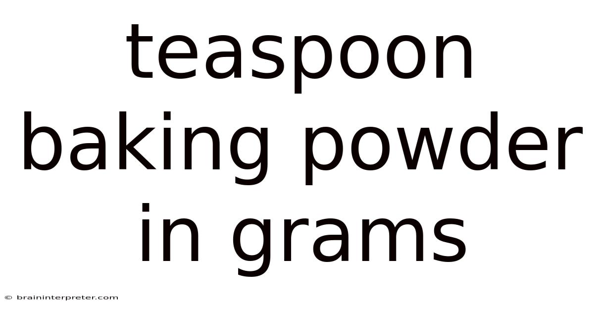 Teaspoon Baking Powder In Grams