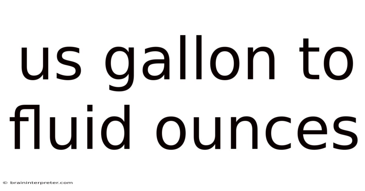 Us Gallon To Fluid Ounces